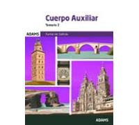 Cuerpo Auxiliar De La Administración General De La Xunta De Galic Ia (