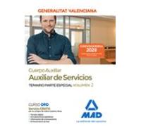 Cuerpo Auxiliar de la Generalitat Valenciana (Escala Auxiliar de Servicios). Temario Parte Especial volumen 2