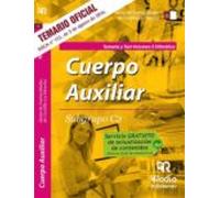 Cuerpo Auxiliar. Subgrupo C2. Organización Administrativa III. Temario Y Test. Junta Comunidades CLM