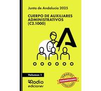 Cuerpo de Auxiliares Administrativos (C2.1000). Junta de Andalucía 2025. Volumen 1 (OPOSICIONES)