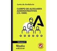Cuerpo de Auxiliares Administrativos (C2.1000). Junta de Andalucía. Volumen 2 (OPOSICIONES)