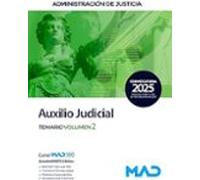 Cuerpo De Auxilio Judicial. Administración De Justicia Temario Volumen