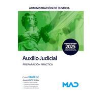 Cuerpo de Auxilio Judicial de la Administración de Justicia. Preparación práctica