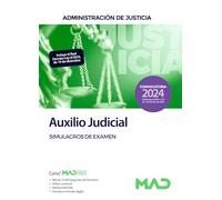 Cuerpo de Auxilio Judicial de la Administración de Justicia. Simulacros de examen
