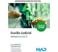 Cuerpo De Auxilio Judicial. Temario Volumen 2. Administración De Justi