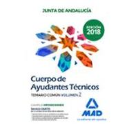 Cuerpo De Ayudantes Tecnicos De La Junta De Andalucia. Temario Comun (