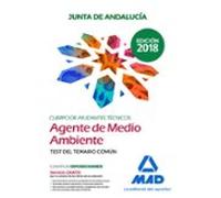 Cuerpo De Ayudantes Técnicos Especialidad Agentes De Medio Ambiente De La Junta De Andalucía. Test Del Temario Común