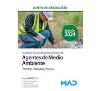 Cuerpo de Ayudantes Técnicos Especialidad Agentes de Medio Ambiente de la Junta de Andalucía. Test del Temario Común
