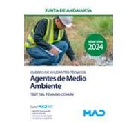 Cuerpo de Ayudantes Técnicos Especialidad Agentes de Medio Ambiente de la Junta de Andalucía. Test del Temario Común