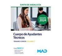 CUERPO AYUDANTE TECNICO TEMARIO COMUN VOLUMEN 2 JUNTA ANDALU | Aa. Vv.