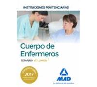 Cuerpo De Enfermeros De Instituciones Penitenciarias. Temario Volumen 1