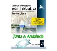 Cuerpo de gestión administrativa [especialidad administración general (a2 1100)] de la junta de andalucía-turno libre. Temario. Volumen ii