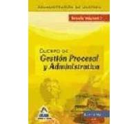 Cuerpo De Gestion Procesal Y Administrativa De La Administracion De Ju