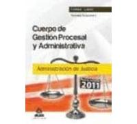 Cuerpo De Gestion Procesal Y Administrativa De La Administracion De Ju