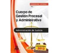 Cuerpo De Gestion Procesal Y Administrativa De La Administracion De Ju