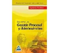 Cuerpo De Gestion Procesal Y Administrativa De La Administracion De Ju