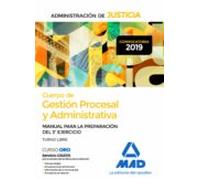Cuerpo De Gestión Procesal Y Administrativa De La Administración De Justicia (Turno Libre).Manual Para La Preparación Del 3º Ejercicio
