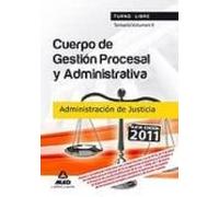 Cuerpo de gestión procesal y administrativa de la administración de justicia (turno libre). Temario. Volumen ii