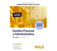 Cuerpo de Gestión Procesal y Administrativa (promoción interna) de la Administración de Justicia. Temario Volumen 2
