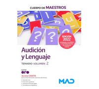 Cuerpo de Maestros. Audición y Lenguaje. Temario volumen 2