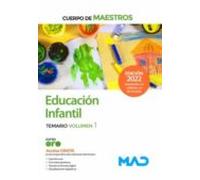 Cuerpo De Maestros. Educacion Infantil. Temario (vol. 1)