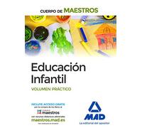 Cuerpo de Maestros Educación Infantil. Volumen Práctico