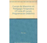 Cuerpo de Maestros en Pedagogía Terapeútica (2º ciclo-4º curso). Programación Didáctica