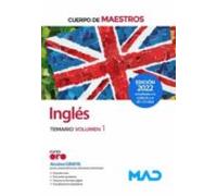 Cuerpo de Maestros. Inglés. Temario volumen 1