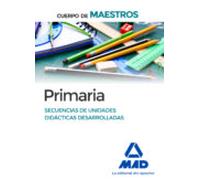 Cuerpo de Maestros Primaria Secuencias de unidades didácticas desarrolladas