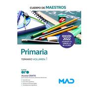 Cuerpo de Maestros. Primaria. Temario volumen 1