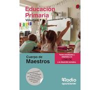 Temario Para Oposiciones Al Cuerpo De Maestros. Primaria. Volumen 1. 1