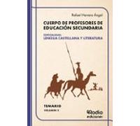Cuerpo De Profesores De Educación Secundaria. Especialidad: LENGUA CASTELLANA Y LITERATURA. Temario. Volumen 2