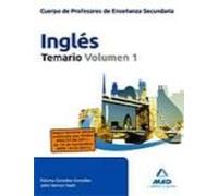 Cuerpo De Profesores De Enseñanza Secundaria. Ingles. Temario. Vo Lume
