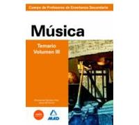Cuerpo De Profesores De Enseñanza Secundaria: Musica: Temario: Vo Lume