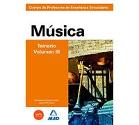 Cuerpo De Profesores De Enseñanza Secundaria: Musica: Temario: Vo Lume