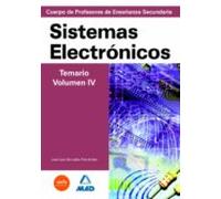 Cuerpo De Profesores De Enseñanza Secundaria. Sistemas Electrónicos. Temario. Volumen Iv