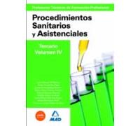 Cuerpo de profesores técnicos de formación profesional. Procedimientos sanitarios y asistenciales.Volumen iv