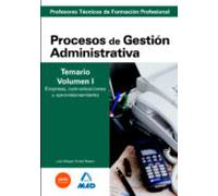 Cuerpo De Profesores Tecnicos De Formacion Profesional. Procesos De Ge
