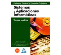 Cuerpo De Profesores Técnicos De Formación Profesional. Sistemas Y Aplicaciones Informáticas. Temario
