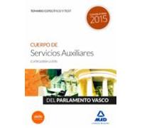 Cuerpo De Servicios Auxiliares (categoría Ujíer) Del Parlamento Vasco. Temario Específico Y Test