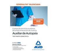 Cuerpo de servicios auxiliares de la Administración de Justicia de la Administración de la Generalitat Valenciana, escala Auxiliar de Autopsia. Test parte específica