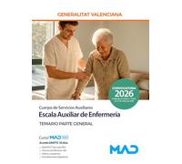 Cuerpo de Servicios Auxiliares. Escala Auxiliares de enfermería (C2-03-03) de la Generalitat Valenciana. Temario Parte General