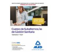 Cuerpo De Subalternos/as De Gestión Sanitaria De La Administración De La Generalitat Dependientes De La Conselleria De Sanidad Universal Y Salud Pública. Temario Y Test
