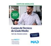 Cuerpo De Técnicos De Grado Medio. Test Del Temario Común