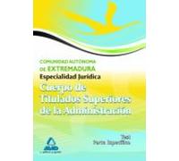 Cuerpo de titulados superiores de la junta de extremadura: especialidad jurídica. Test parte específica