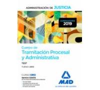 Cuerpo de Tramitación Procesal y Administrativa de la Administración de Justicia (Turno Libre). Test
