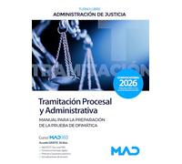 CUERPO DE TRAMITACION PROCESAL Y ADMINISTRATIVA. MANUAL PARA LA PREPARACION DE L