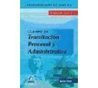 Cuerpo De Tramitacion Procesal Y Administrativa (turno Libre) De La Ad