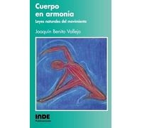Cuerpo en armonía: Leyes naturales del movimiento: 022 (Salud)