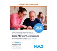 Cuerpo Especialistas de atención sociosanitaria, educación especial y cuidados auxiliares de enfermería de la Generalitat Valenciana. Escala Atención Sociosanitaria (C1-04-01). Parte Esp volumen 2